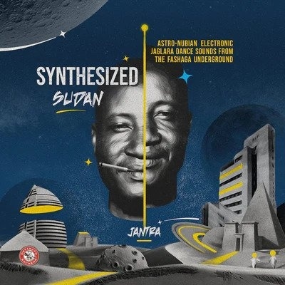 Jantra - Synthesized Sudan: Astro-Nubian Electronic Jaglara Dance Sounds from the Fashaga Underground - VINYL LP