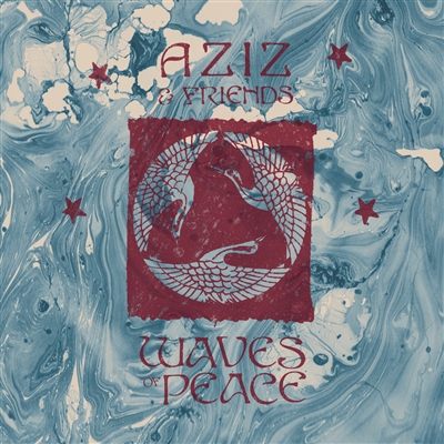 Aziz & Friends - Waves of Peace - VINYL LP
