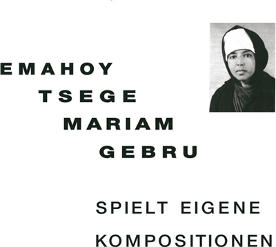 Emahoy Tsege Mariam Gebru - Spielt Eigen Kompositionen - VINYL LP