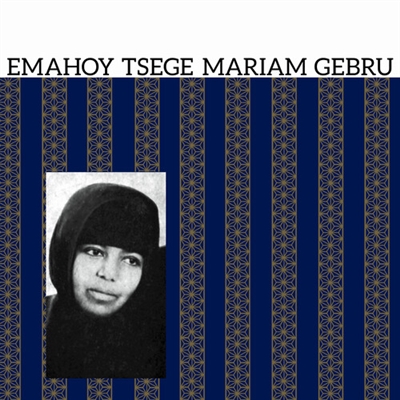 Emahoy Tsege Mariam Gebru - Emahoy Tsege Mariam Gebru - VINYL LP