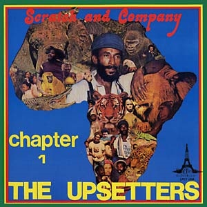 Lee Perry & the Upsetters - Scratch And Company Chapter 1 - VINYL LP