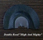 Double Reed "High And Mighty
