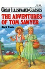 Great Illustrated Classics - ADVENTURES OF TOM SAWYER