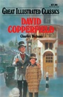 Great Illustrated Classics - DAVID COPPERFIELD