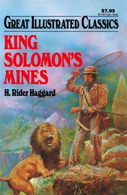 Great Illustrated Classics - KING SOLOMON'S MINES