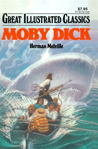 Moby Dick (Great Illustrated Classics): Herman Melville