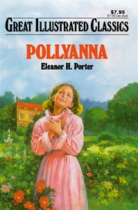 Great Illustrated Classics - POLLYANNA