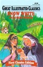 Great Illustrated Classics - SNOW WHITE AND OTHER STORIES