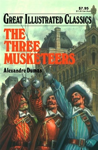 Great Illustrated Classics - THREE MUSKETEERS