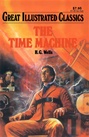 Great Illustrated Classics - TIME MACHINE