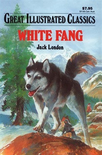 Great Illustrated Classics - WHITE FANG