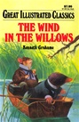 Great Illustrated Classics - WIND IN THE WILLOWS