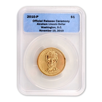 2010 Lincoln Dollar-Release Ceremony-Certified
