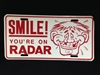 Smile you're On Radar License Plate