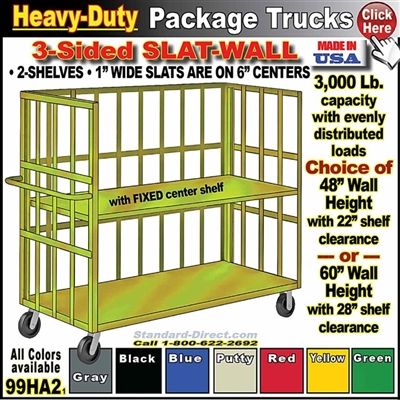 99HA2 * Heavy-Duty Bulk Slat Sided Package Trucks