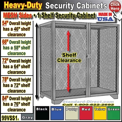 99VSS1 * Heavy-Duty Security Cabinets