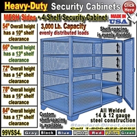 99VSS4 * Heavy-Duty 4-shelf Security Cabinets