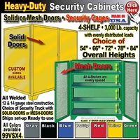 99VSX4 * Heavy-Duty Security Cabinets