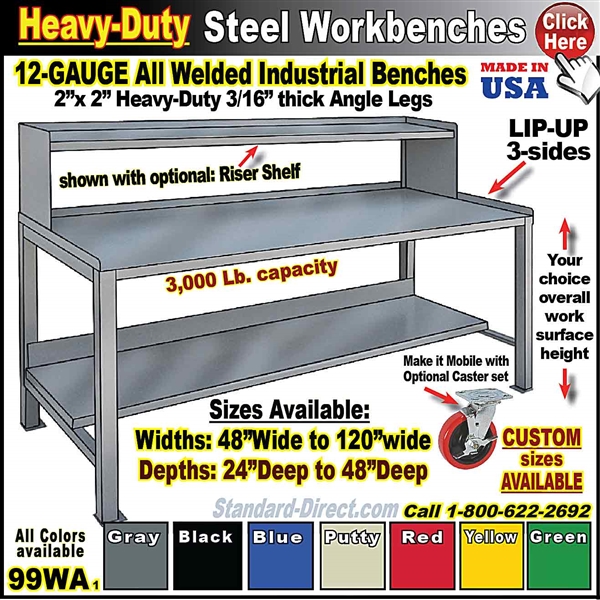 99WA * Steel Workbenches with riser shelf