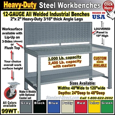 99WT * Louvered Panel Steel Work Benches