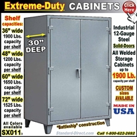 SX011 * Extreme-Duty 30"Deep Storage Cabinets