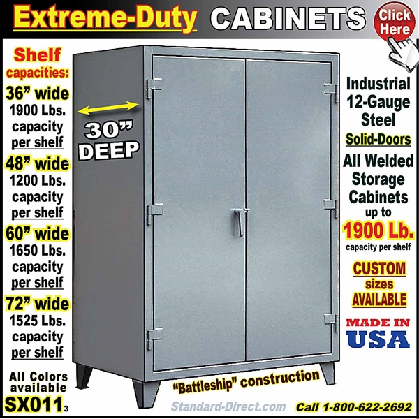 SX011 * Extreme-Duty 30"Deep Storage Cabinets