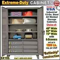 SX102 * Extreme-Duty Cabinets 6-Drawer