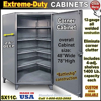 SX11C * Extreme-Duty CORNER Cabinet