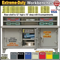 SX391 * Extreme-Duty Workbenches