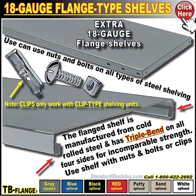 TBEX18F * 18-Gauge Steel Flange shelves