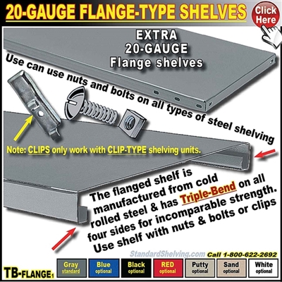 TBEX20F * 20-Gauge Steel Flange shelves