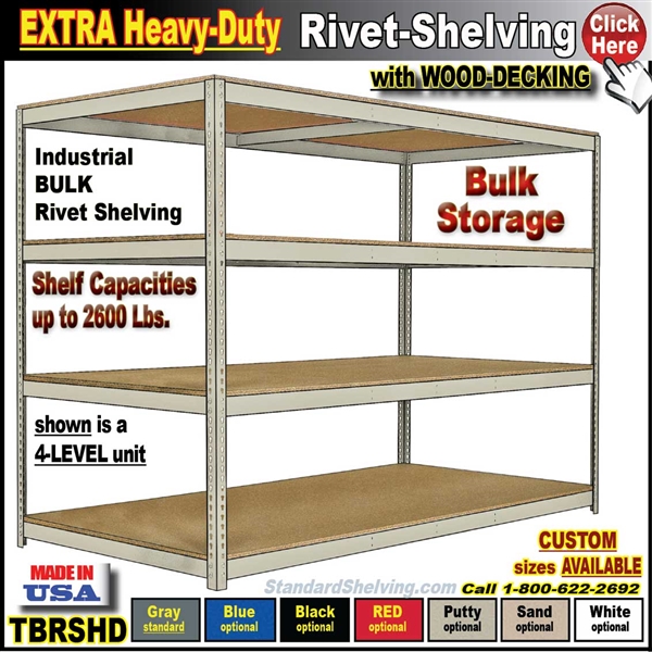 TBRSHD * Extra Heavy-Duty Rivet Shelving