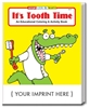 It's Tooth Time, Custom Coloring & Activity Book