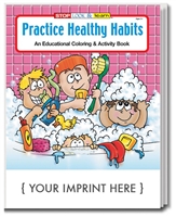 Practice Healthy Habits