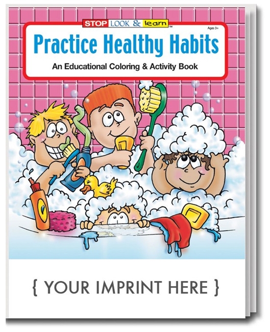 Practice Healthy Habits