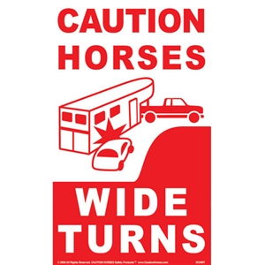 Caution Horses - Wide Turns Reflective Decal for Sale!
