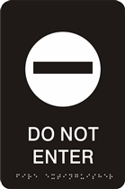 ADA Braille Do Not Enter Sign