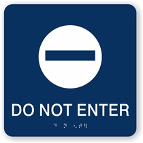 Do Not Enter Braille Sign