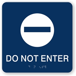 Do Not Enter Braille Sign