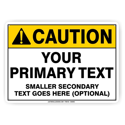 Custom Caution Safety Sign