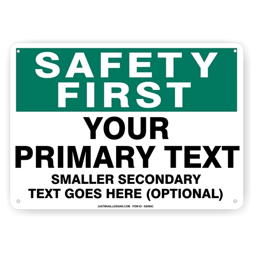 Custom Safety First Sign