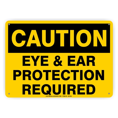 Eye & Ear Protection Safety Sign