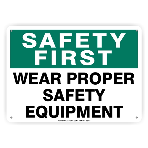 Proper Safety Equipment Sign