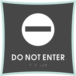 Do Not Enter braille ADA Sign