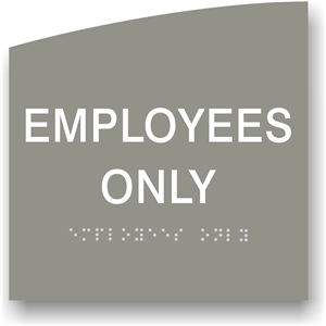 EMPLOYEES ONLY Closed Braille Sign
