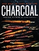 Charcoal: New Ways to Cook With Fire
