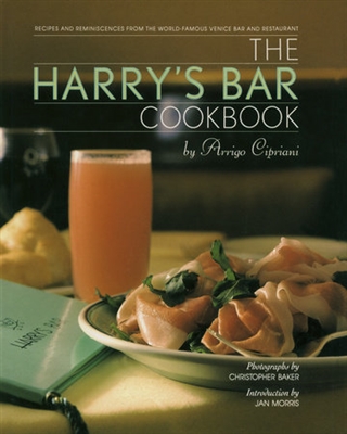 The Harry's Bar Cookbook by Harry Cipriani