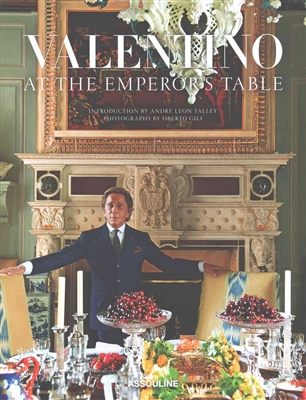 Valentino: At the Emperor's Table