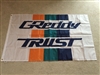 GREEDY TRUST 3FT X 5FT