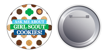 3" Ask Me About Girl Scout Cookies Button Pin